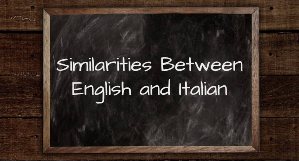 Similarities Between English and Italian